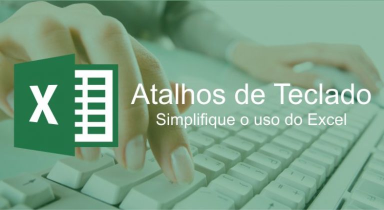 Simplifique O Uso Do Excel Teclas De Atalho Cursos De Excel Online